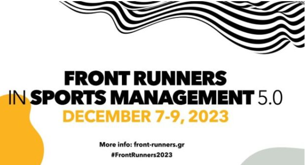 Το Front Runners in Sports Management 5.0 έρχεται με κορυφαία ονόματα στις 7-9 Δεκεμβρίου Το Front Runners in Sports Management 5.0 έρχεται με κορυφαία ονόματα στις 7-9 Δεκεμβρίου