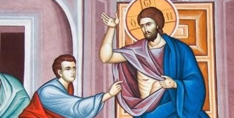 Κυριακή του Θωμά σήμερα 19 Απριλίου- Τι γιορτάζουμε …