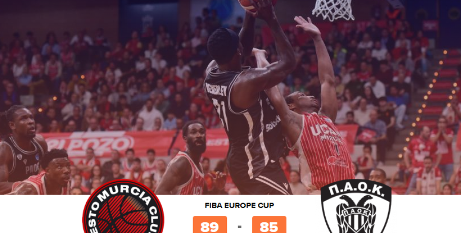 Η ΠΑΟΚΑΡΑ στον τελικό του "FIBA Europe Cup"! / Στάθηκε όρθιος στην "απόρθητη" έδρα της Μούρθια!